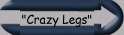 "Crazy Legs"